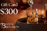 Gift card for Total Bourbon with a bottle pouring whiskey into a glass.
